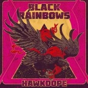 Black Rainbows: Hawkdope